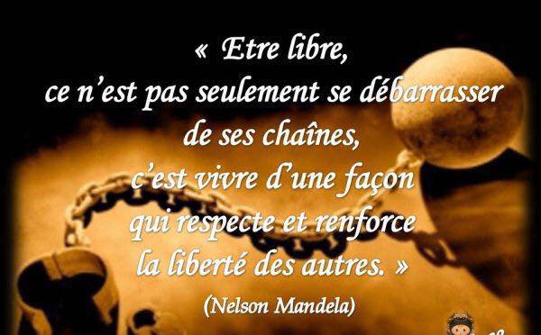 PHOTO CITATION MANDELA ETRE LIBRE